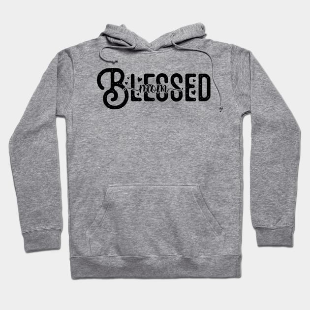 Blessed mom Hoodie by Fun Planet
